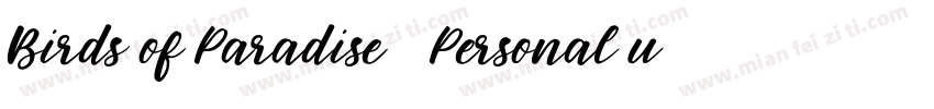 Birds of Paradise   Personal use O字体转换